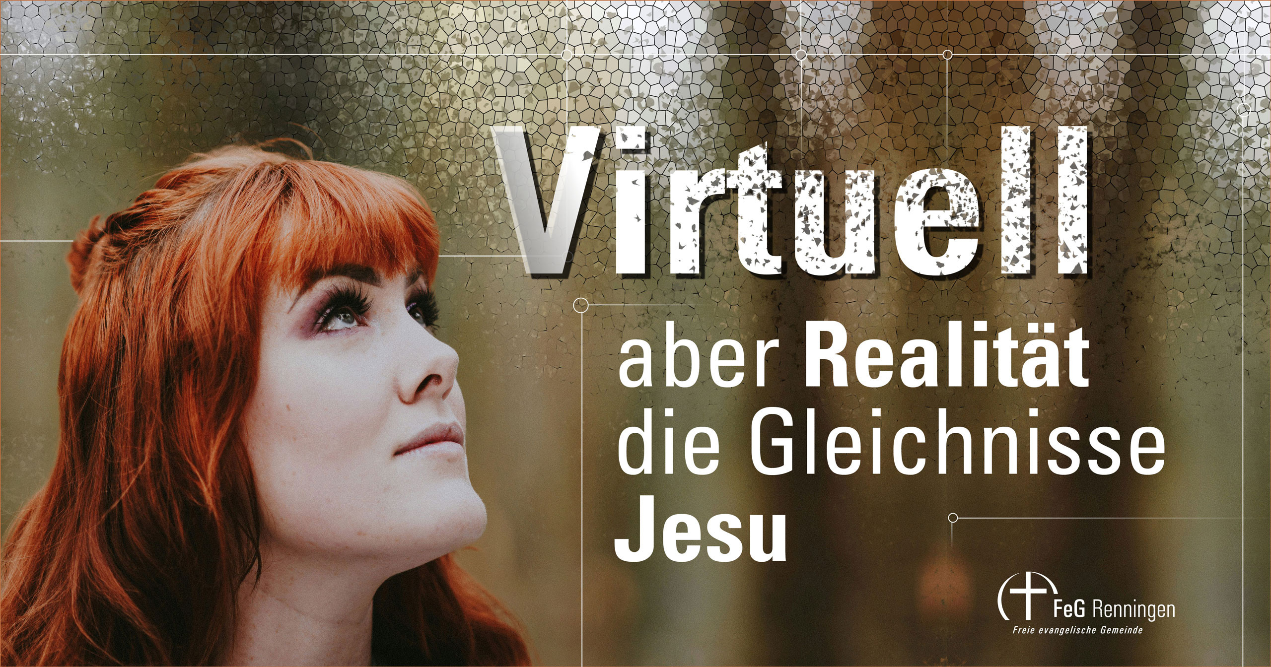 Virtuell aber Realität – die Gleichnisse Jesu