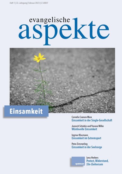 Cover des Themenhefts der evangelischen aspekte zur Einsamkeit. Das Titelbild zeigt eine asphaltierte Straße. In einem Riss wächst eine einzelne Butterblume.